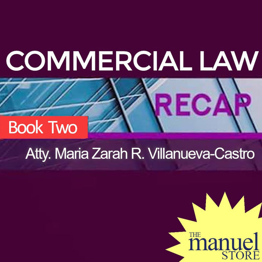 Zarah Villanueva-Castro - Book 2 (2020) - Commercial Law Recap - Reviewer