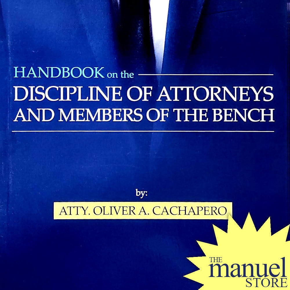 Cachapero (2017) - Discipline of Attorneys and Members of the Bench, Handbook on - Law Lawyers