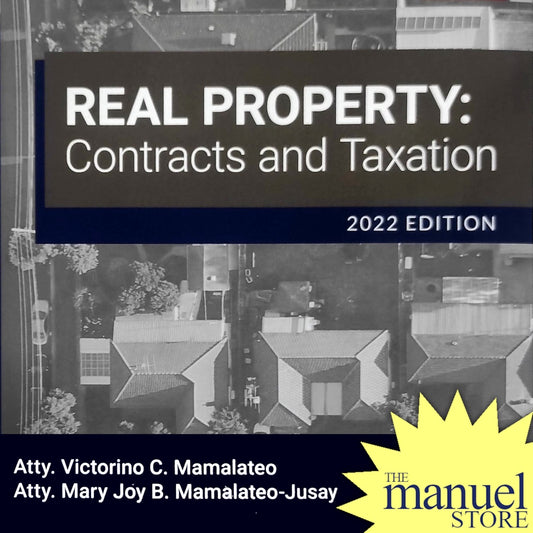 Mamalateo + Jusay (2022) Real Property Vol. 2: Contracts and Taxation - by Victorino, Mary Joy