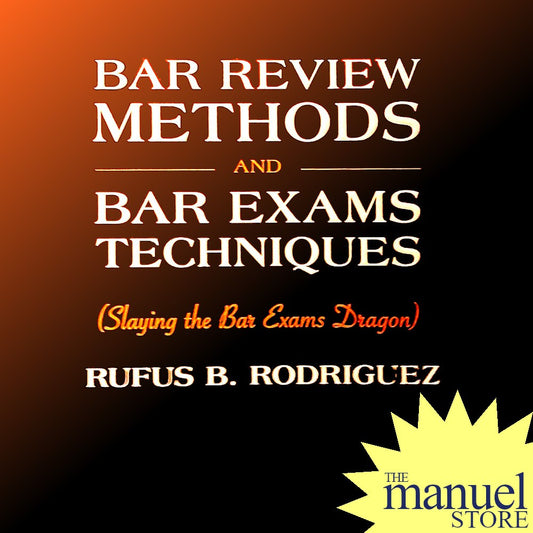 Rodriguez (2021) - Bar Review Methods and Exams Techniques - Slaying the Dragon