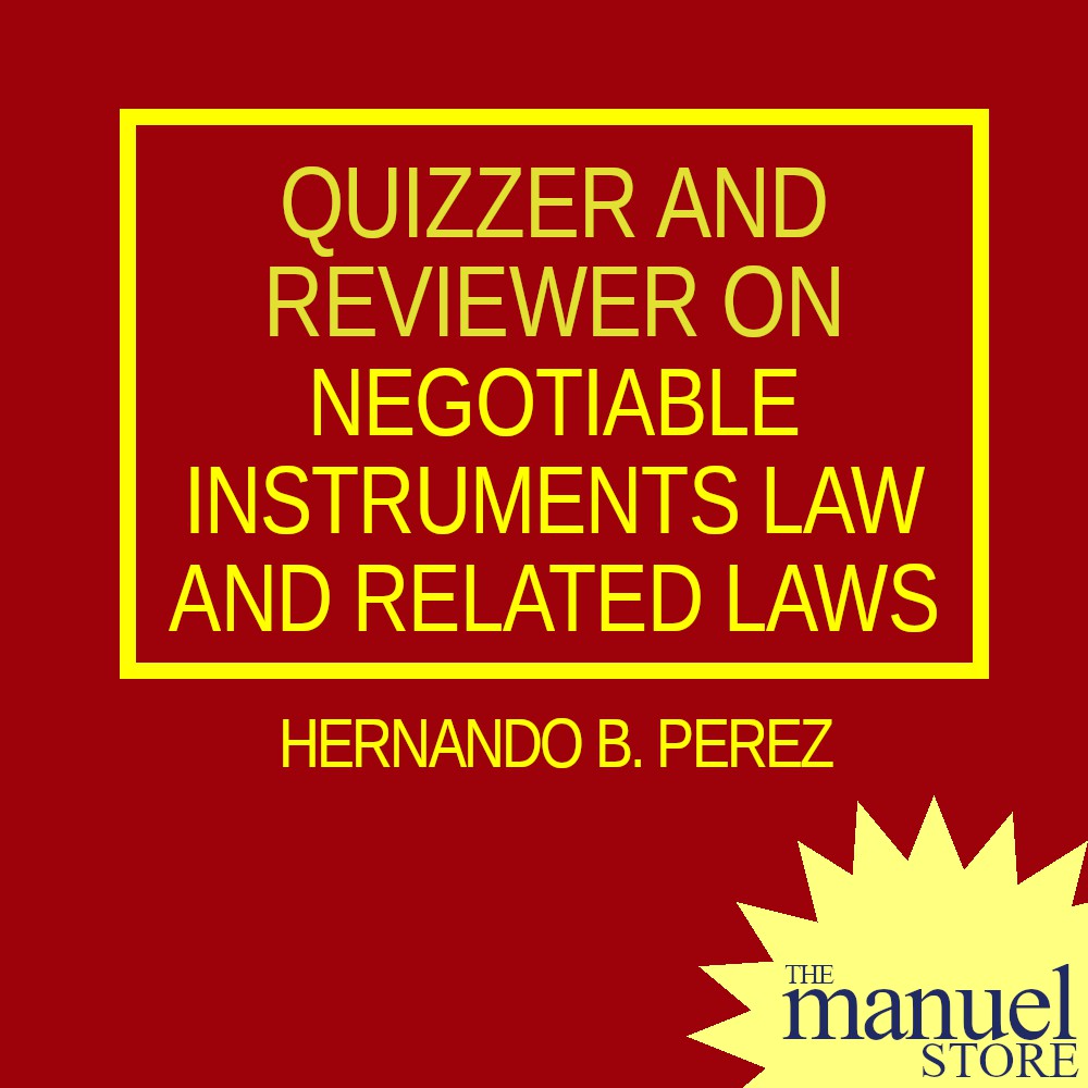 Perez Quizzer #2 (2018) - Negotiable Instruments Law - Reviewer - and Related Laws