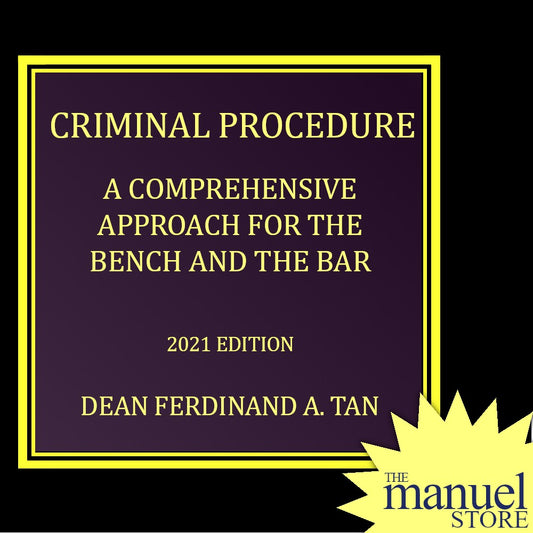 Tan (2021) - CrimPro - Criminal Procedure - Comprehensive Approach - by Dean Ferdinand