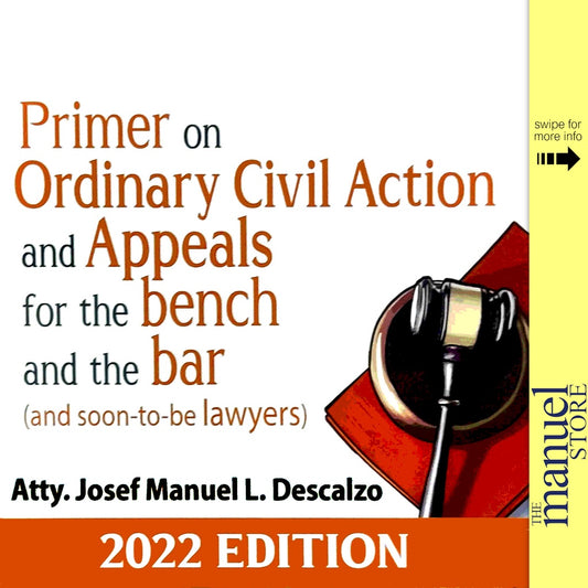 Descalzo (2022) - Ordinary Civil Actions and Appeals, Primer On, for the Bench and Bar by Josef