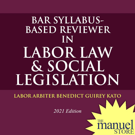 Kato (2021) - Bar Syllabus-based Reviewer in Labor Law & Social Legislation