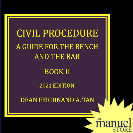 Tan (2021) - CivPro Book 2 - Civil Procedure Rules 36-56 - Remedial Law - II - By Dean Ferdinand