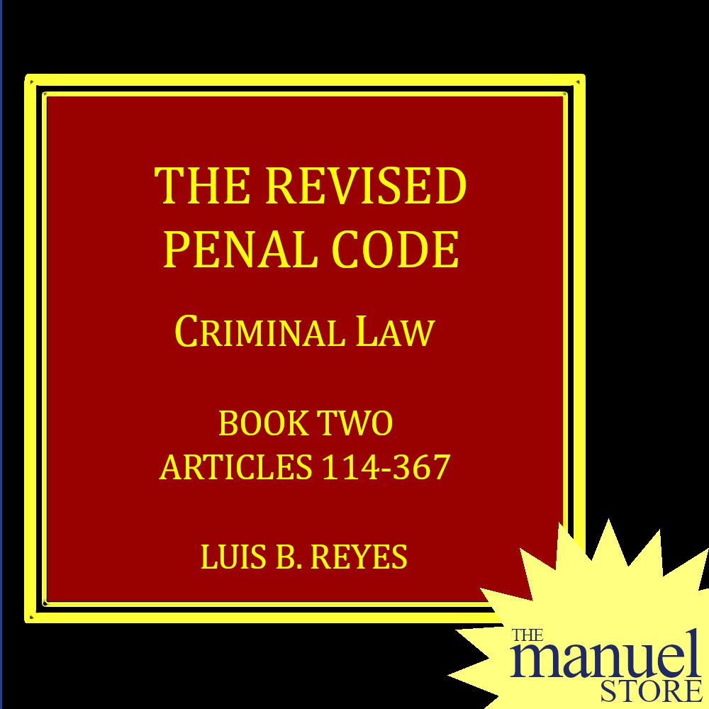 Reyes Book 2 (2021) Revised Penal Code Criminal Law The RPC Two II
