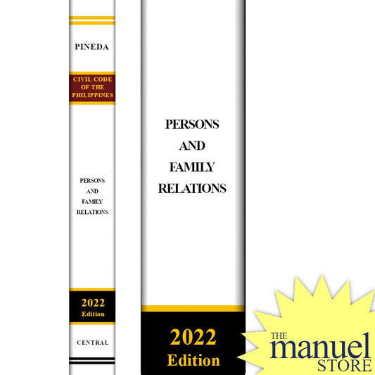 Pineda (2022) - Persons and Human Relations/Family - Civil Code Philippines Annotated - by Ernesto