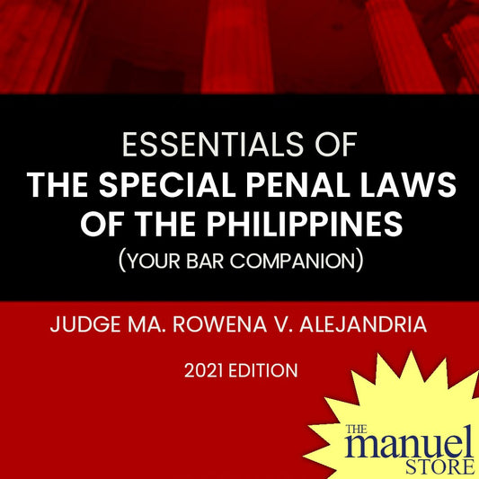 Alejandria (2021) - Special Penal Laws, Essentials of, Philippines (Your Bar Companion) Reviewer