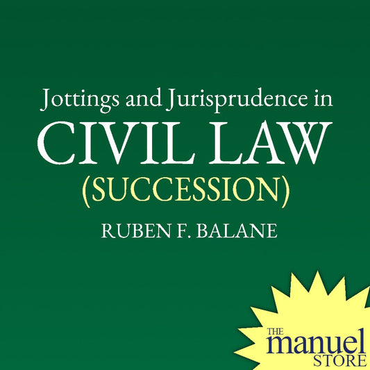 Balane (2016) - Succession: Jottings and Jurisprudence in Civil Law - by Ruben