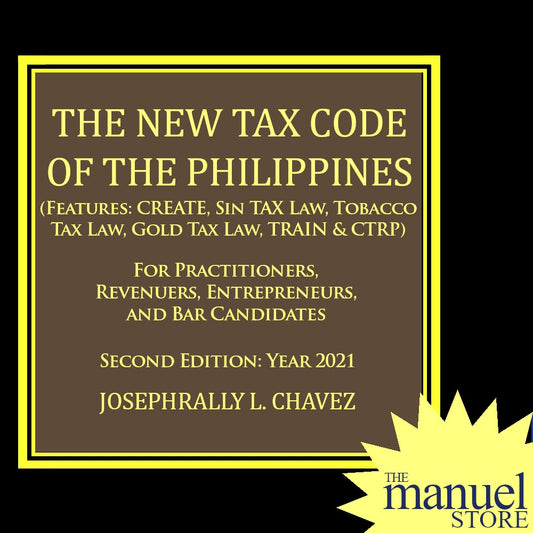 Chavez (2021) - New Tax Code of the Philippines - CREATE TRAIN Reviewer - Josephrally Taxation