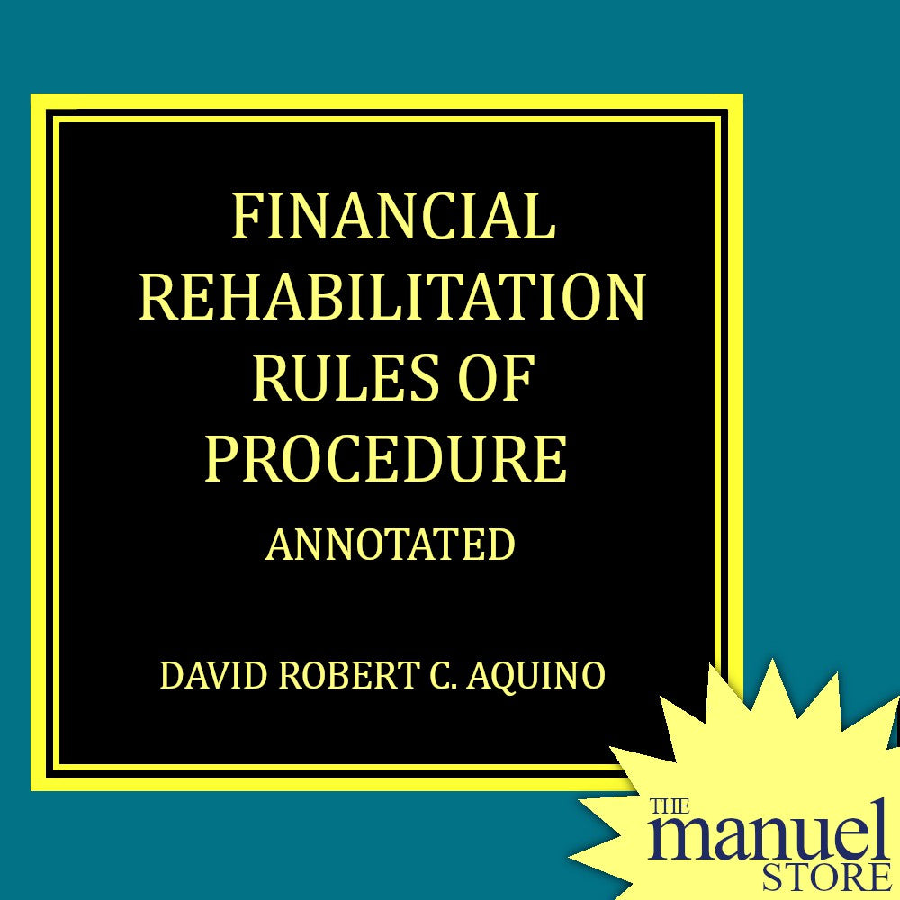 D.R. Aquino (2018) - Financial Rehabilitation Rules of Procedure Annotated. Insolvency David Robert