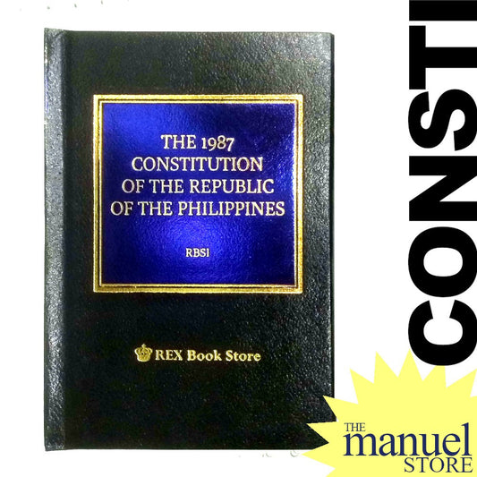 Codal (Rex) (2023) - 1987 Constitution of the Philippines - Political Law, Local Government, Consti