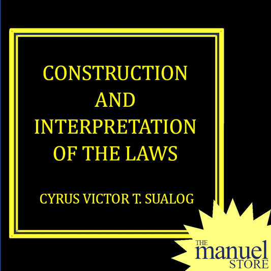 Sualog (2015) - Construction and Interpretation of the Laws - Statcon Statutory - by Cyrus Victor