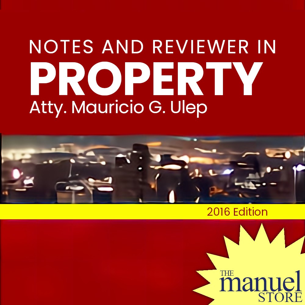 Ulep (2016) - Property, Notes and Reviewer in - by Mauricio