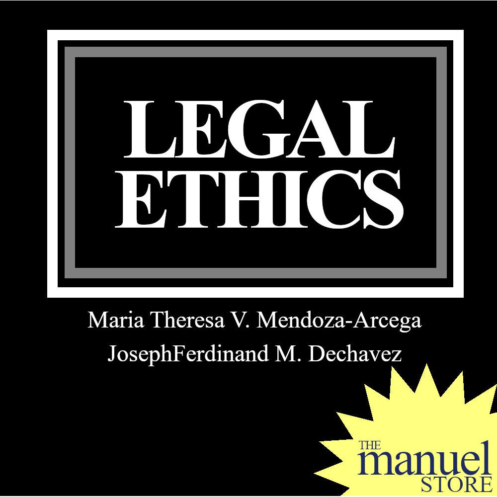 Arcega + Dechavez (2024) - Legal Ethics - by Maria Theresa Mendoza, Joseph Ferdinand