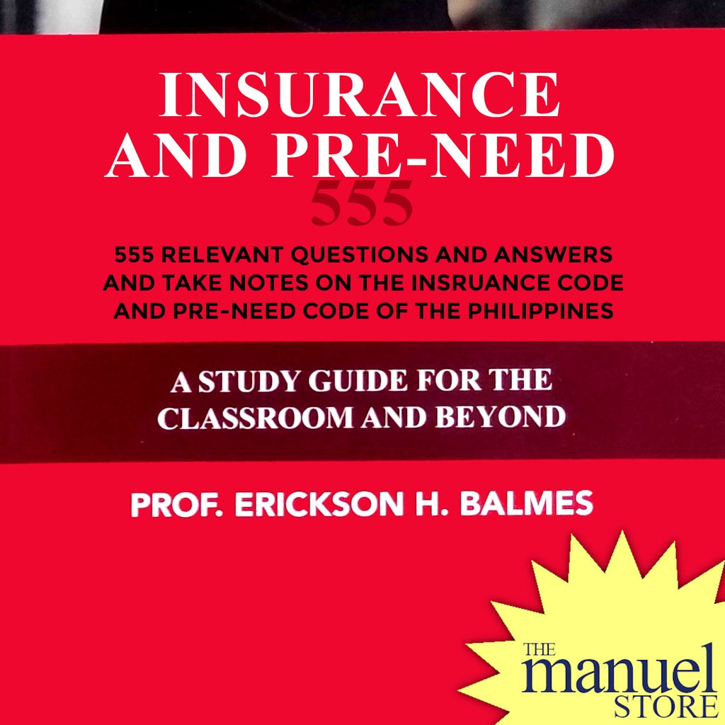 Balmes (2022) - Insurance and Pre-Need Code 555 Relevant Answers and Questions Erickson Study Guide