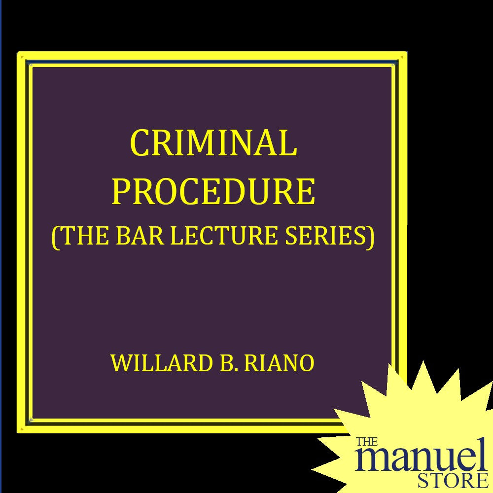 Riano CrimPro (2019) - Criminal Procedure - Bar Lecture Series - Remedial Law