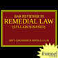 Moya (2024) - Remedial Law Bar Reviewer Criminal Civil Procedure Syllabus Based Evidence SpecPro