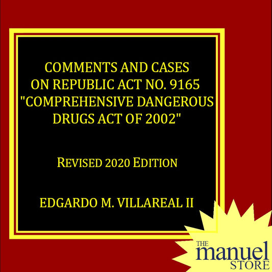 Villareal (2020) - Comprehensive Dangerous Drugs Act of 2002 Law Book Comments and Cases by Edgardo