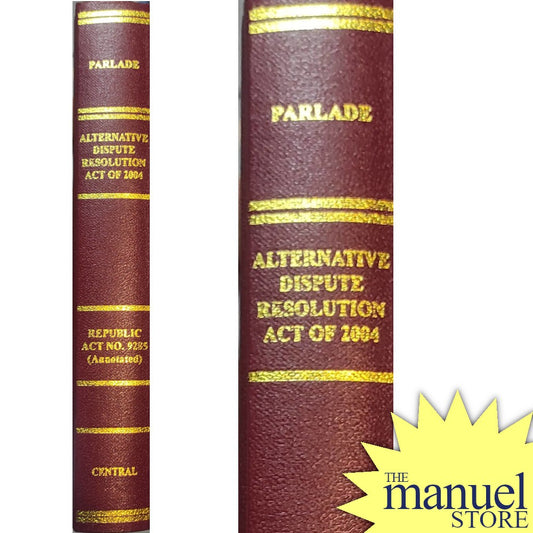 Parlade (2004) - ADR - Alternative Dispute Resolution - Republic Act 9285