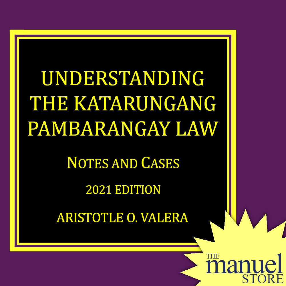 Aristotle Valera (2021) KP - Katarungang Pambarangay Law, Understanding the: Notes and Cases