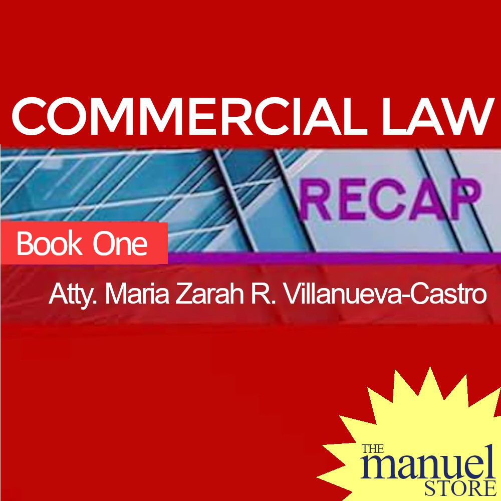 Zarah Villanueva-Castro - Book 1 (2020) - Commercial Law Recap - Reviewer