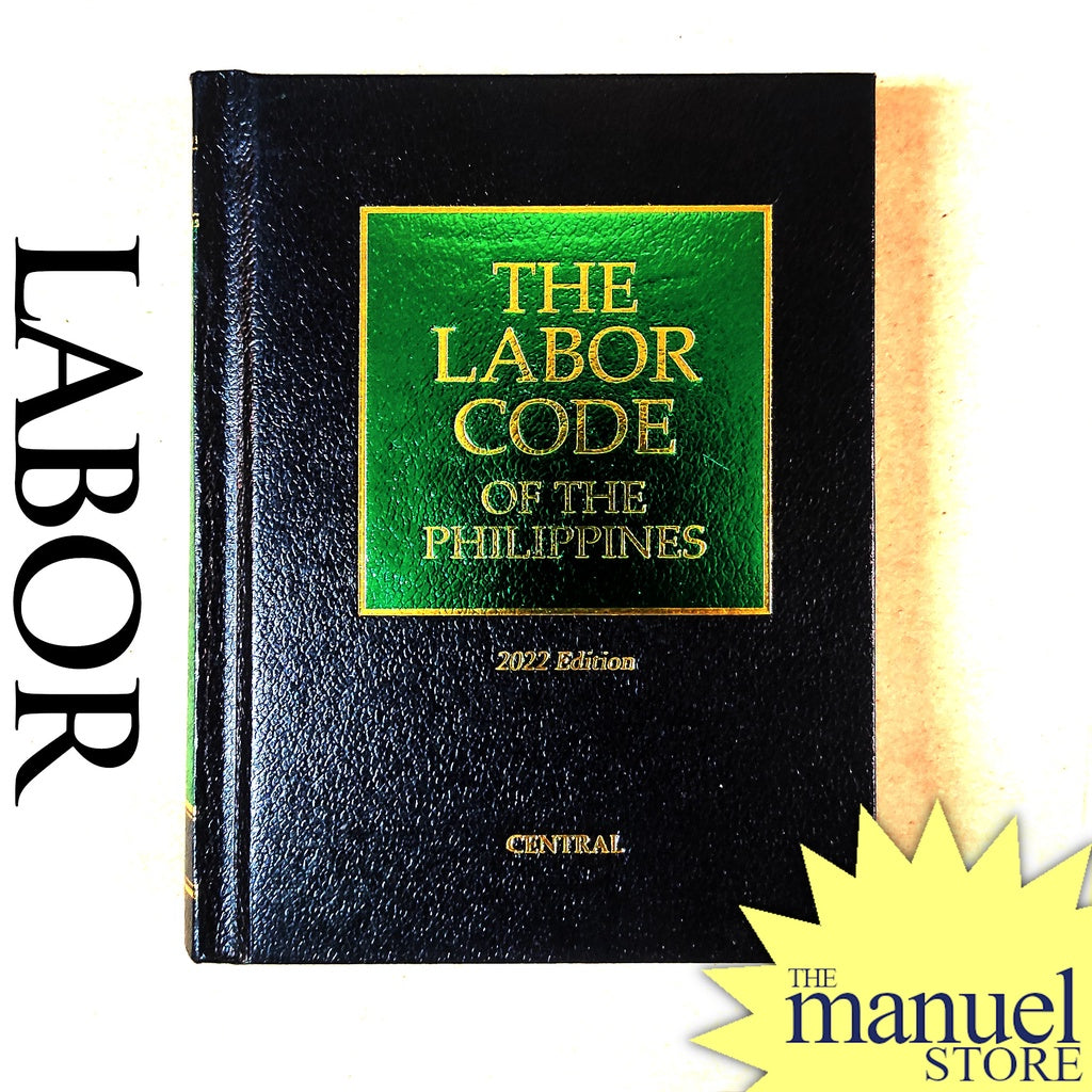 Codal (Central) (2022) - Labor Code of the Philippines - Standards Relations
