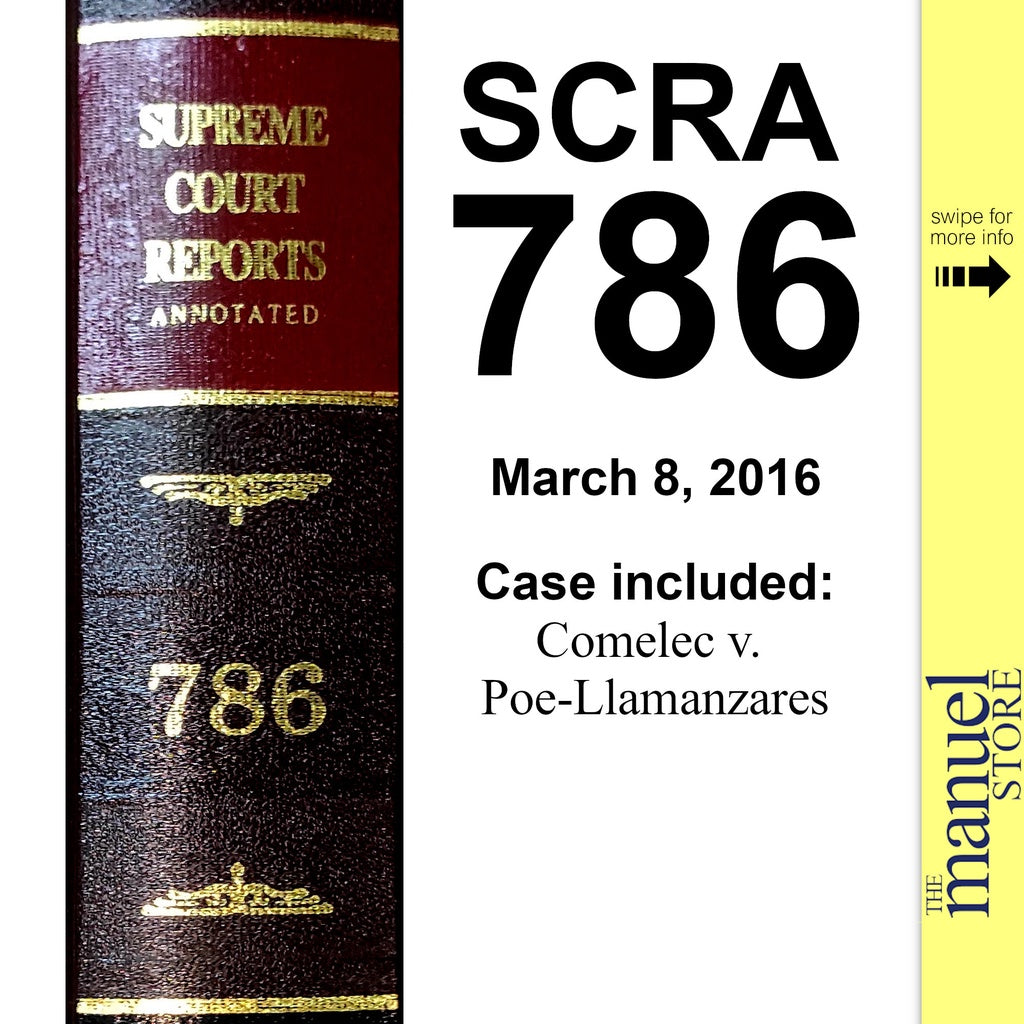 SCRA 786 (2016) - Comelec v. Grace Poe-Llamanzares - Commission on Elections