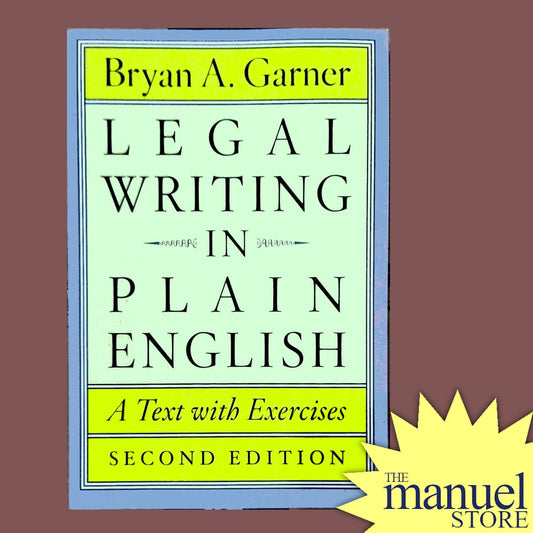 Garner (2013) - Legal Writing in Plain English: A Text with Exercises - by Bryan