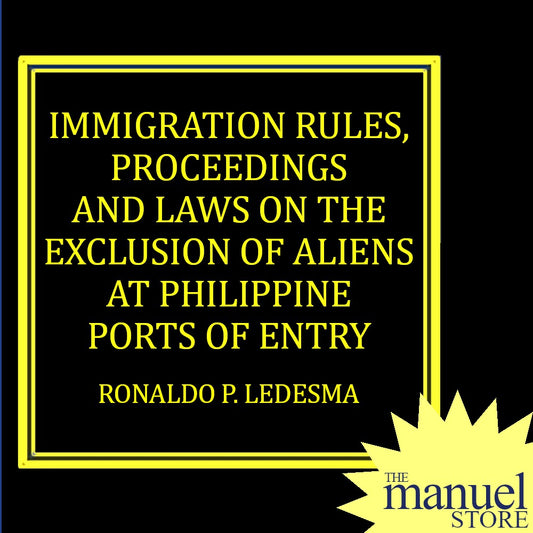 Ledesma (2018) - Immigration Rules, Proceedings and Laws on the Exclusion of Aliens at Port of Entry