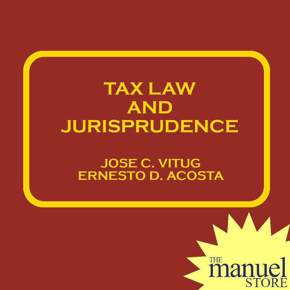 Vitug + Acosta (2014) - Tax Law and Jurisprudence - Taxation