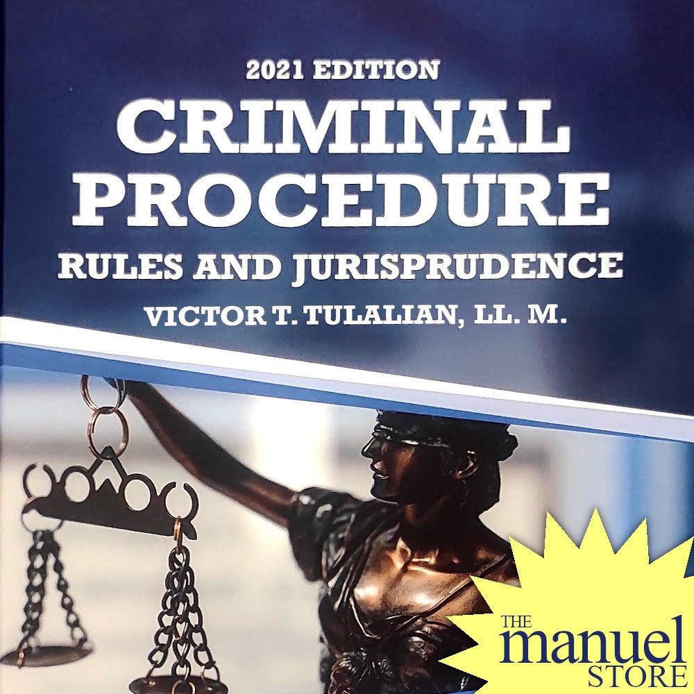 Tulalian (2021) - Criminal Procedure - Remedial - CrimPro: Rules and Jurisprudence - by Victor