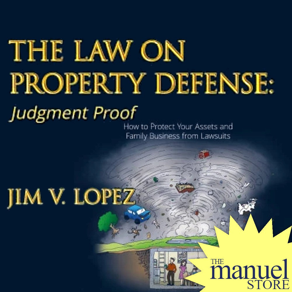 Jim V. Lopez (2019) - The Law On Property Defense: Judgment Proof - Pr ...