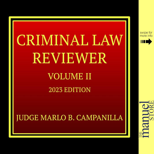 Campanilla Vol. II (2023) - Criminal Law Reviewer - by Judge Marlo - Book 2 Two