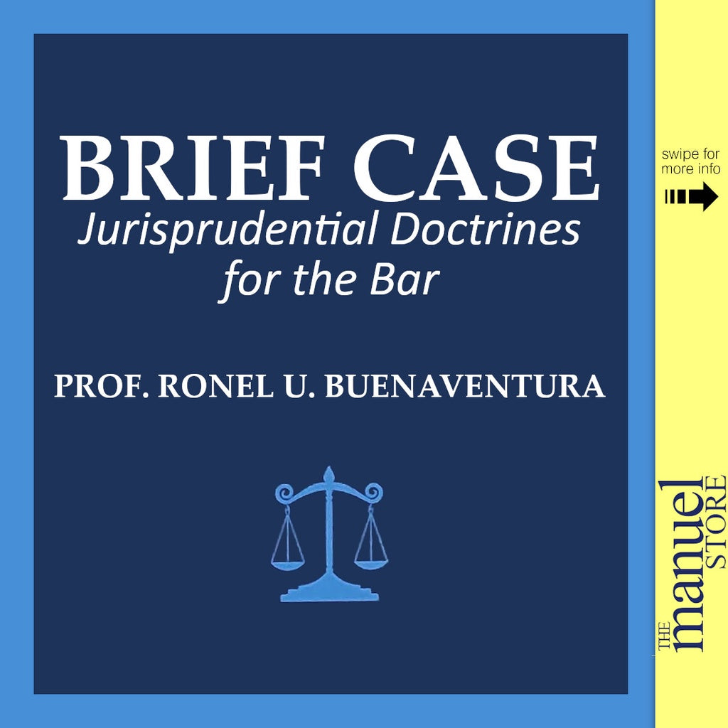 Buenaventura (2021/2022) - Brief Case: Jurisprudential Doctrines for the Bar - by Prof Ronel