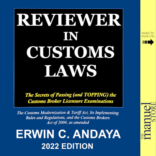 Andaya (2022) - Reviewer in Customs Laws - Broker Licensure Exam CMTA - by Erwin