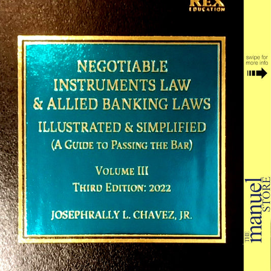 Chavez Vol. 3 (2022) - Negotiable Instruments and Allied Banking Laws Illustrated and Simplified